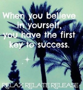 Believe in Self Key to Sucess